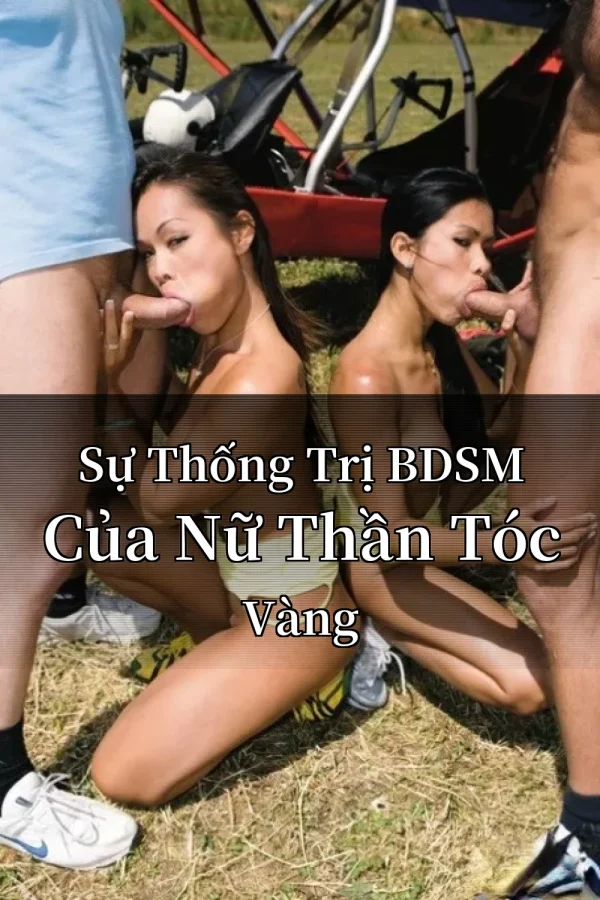 Sự Thống Trị BDSM Của Nữ Thần Tóc Vàng