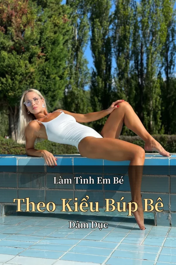 Làm Tình Em Bé Theo Kiểu Búp Bê Dâm Dục