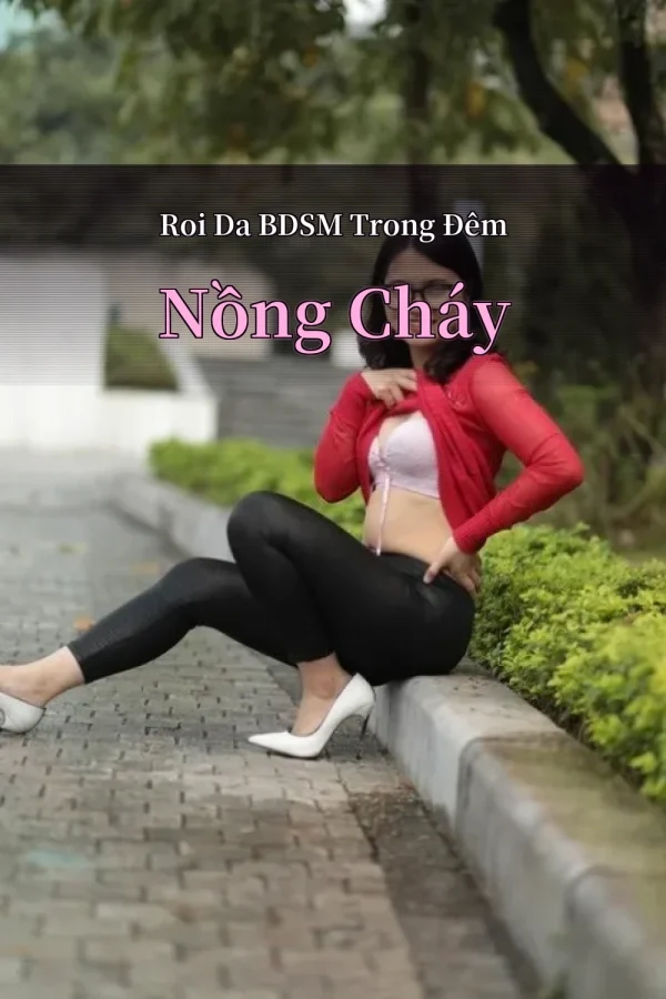 Roi Da BDSM Trong Đêm Nồng Cháy