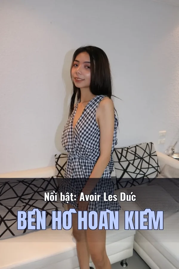 Nổi bật: Avoir Les Dúc Bên Hồ Hoàn Kiếm