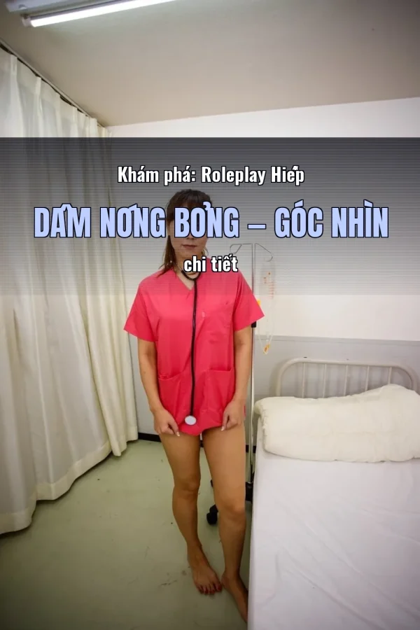 Khám phá: Roleplay Hiếp Dâm Nóng Bỏng — Góc nhìn chi tiết