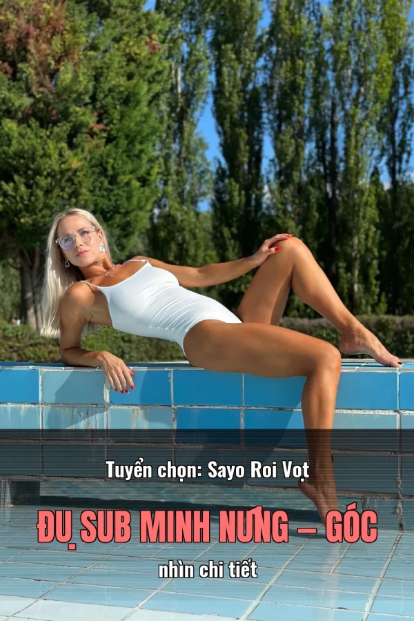 Tuyển chọn: Sayo Roi Vọt Đụ Sub Minh Nứng — Góc nhìn chi tiết