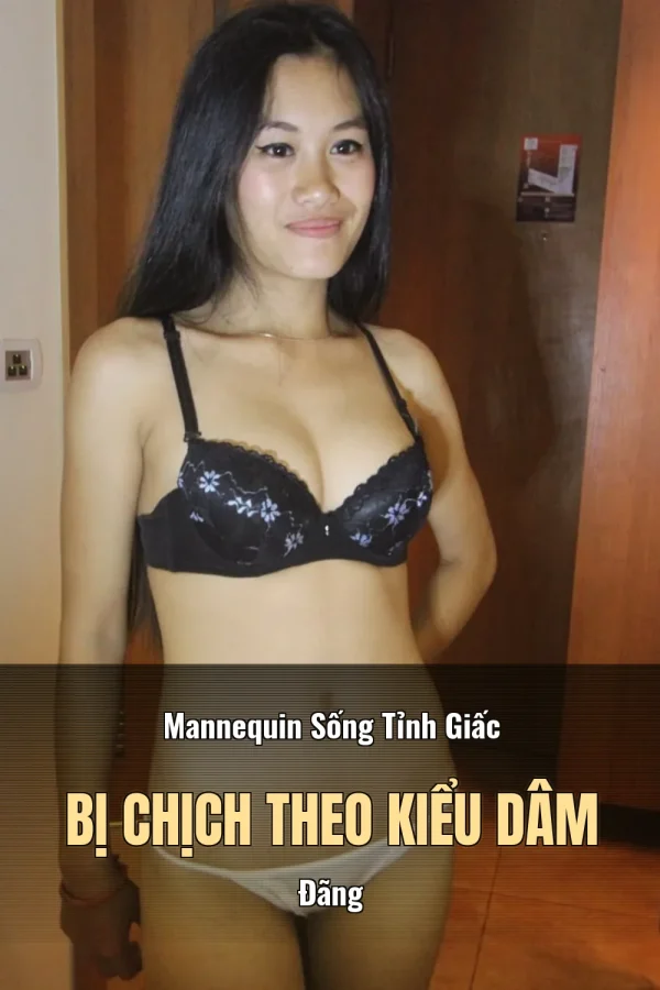 Mannequin Sống Tỉnh Giấc Bị Chịch Theo Kiểu Dâm Đãng