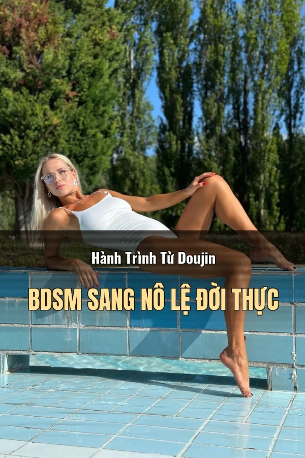 Hành Trình Từ Doujin BDSM Sang Nô Lệ Đời Thực