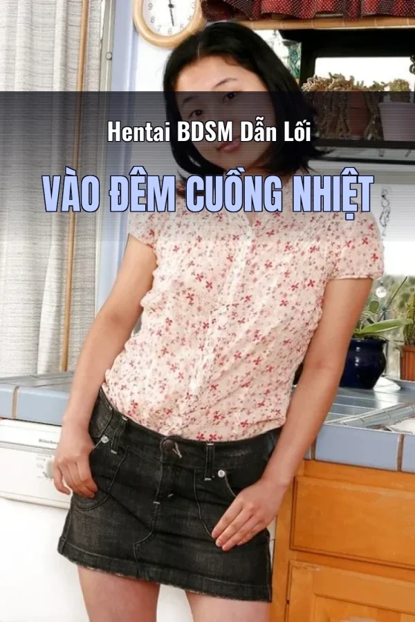 Hentai BDSM Dẫn Lối Vào Đêm Cuồng Nhiệt